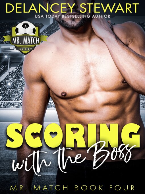 Title details for Scoring with the Boss by Delancey Stewart - Wait list